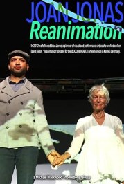 Joan Jonas: Reanimation