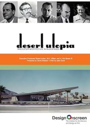 Desert Utopia: Mid-Century Architecture in Palm Springs