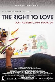 The Right to Love: An American Family