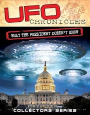 UFO Chronicles: What the President Doesn't Know