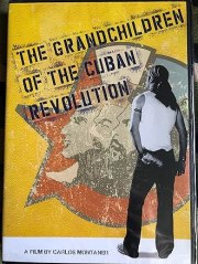 The Grandchildren of the Cuban Revolution