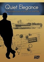 Quiet Elegance: The Architecture of Hugh M. Kaptur