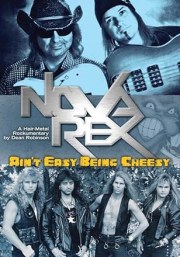 Nova Rex: Ain't Easy Being Cheesy