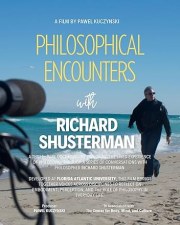 Philosophical Encounters with Richard Shusterman
