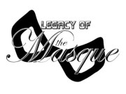 Legacy of the Masque