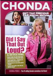 Chonda Pierce: Did I Say That Out Loud?