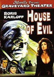 Morella Presents Graveyard Theater: House of Evil
