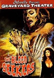 Morella Presents Graveyard Theater: The Blood Seekers