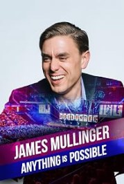 James Mullinger: Anything Is Possible