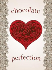 Chocolate Perfection