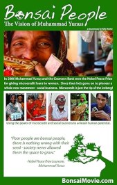 Bonsai People: The Vision of Muhammad Yunus
