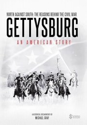 Gettysburg, an American Story