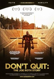 Don't Quit: The Joe Roth Story