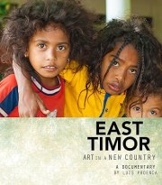East Timor: Art in a New Country