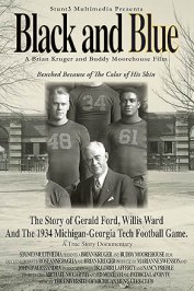 Black and Blue: The Story of Gerald Ford, Willis Ward and the 1934 Michigan-Georgia Tech Football Game
