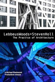 Lebbeus Woods + Steven Holl: The Practice of Architecture