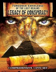 Forbidden Knowledge of the Lost Realms: Legacy of Conspiracy