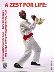 A Zest for Life: Afro-Peruvian Rhythms, a Source of Latin Jazz
