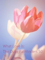 What Love Is: The Duke Pathfinders 50