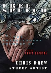 Free Speech & the Transcendent Journey of Chris Drew, Street Artist