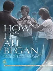 How It All Began: Origins of the Healing Tao System