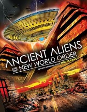 Ancient Aliens and the New World Order