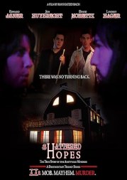 Shattered Hopes: The True Story of the Amityville Murders - Part II: Mob, Mayhem, Murder