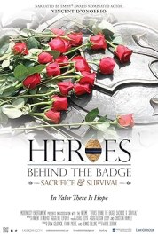 Heroes Behind the Badge: Sacrifice & Survival