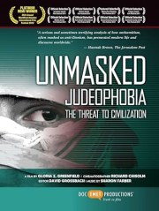 Unmasked Judeophobia: The Threat to Civilization