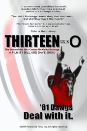 Thirteen and O: The Story of the 1981 Canton McKinley Bulldogs