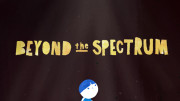 Beyond the Spectrum: A Family's Year Confronting Autism