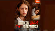 Broken Body, No Forgiveness