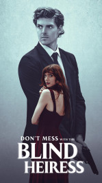 Don't Mess with the Blind Heiress