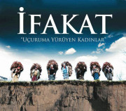 Ifakat: Uçuruma yürüyen kadinlar