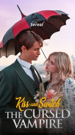 Kiss and Switch: The Cursed Vampire
